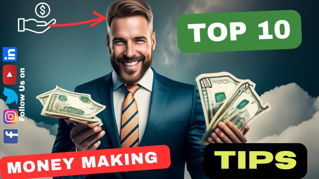 Top 10 Money Making tips | How to make money online? Work from&nbsp;home.