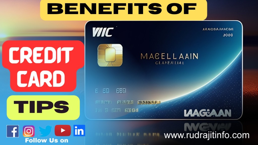Explain about Credit Card | How to Get more Benefits using Credit Card by&nbsp;Rudrajitinfo.