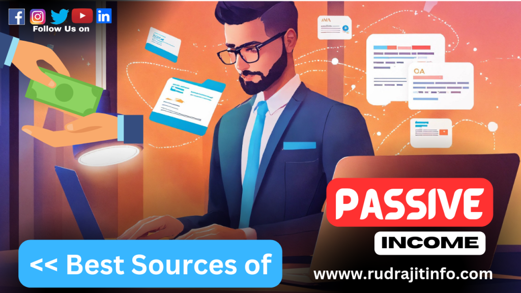 Best Sources of passive income with Examples | How to build a passive income&nbsp;source?